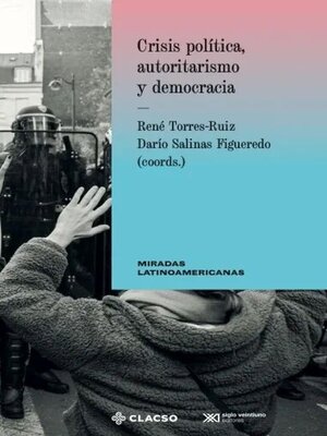 cover image of Crisis política, autoritarismo y democracia